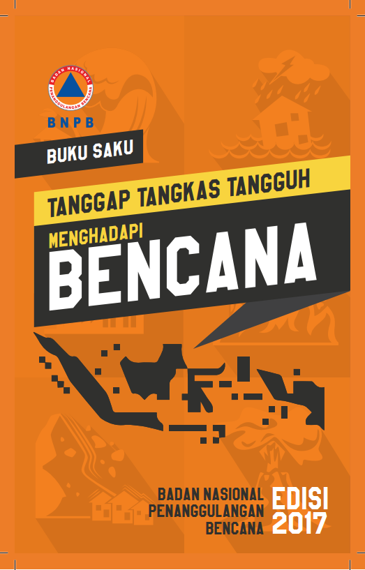 TANGGAP TANGKAS TANGGUH MENGHADAPI BENCANA